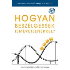 Hogyan beszélgessek ismeretlenekkel?    13.95 + 1.95 Royal Mail